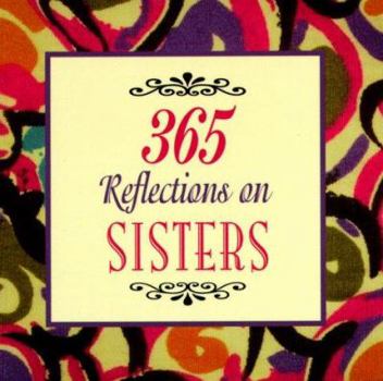 Paperback 365 Reflections on Sisters Book