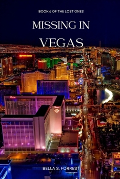 Missing in Vegas (The Lost Ones)