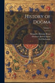 Paperback History of Dogma; Volume 5 Book