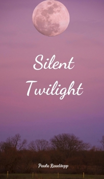 Hardcover Silent Twilight Book