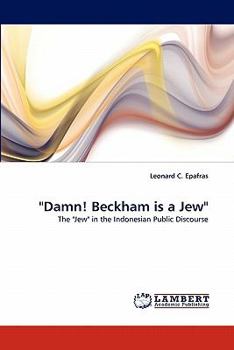 Paperback "Damn! Beckham Is a Jew" Book