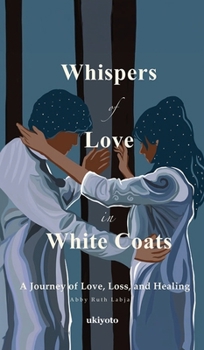 Hardcover Whispers of Love in White Coats Book