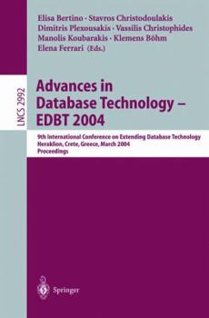 Paperback Advances in Database Technology - Edbt 2004: 9th International Conference on Extending Database Technology, Heraklion, Crete, Greece, March 14-18, 200 Book