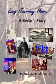 Paperback Long Journey Home: A Soldier's Story Book