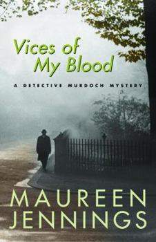 Paperback Vices of My Blood: A Detective Murdoch Mystery Book