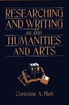 Paperback Researching and Writing in the Humanities and Arts Book