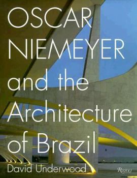 Oscar Niemeyer and the Architecture of Brazil