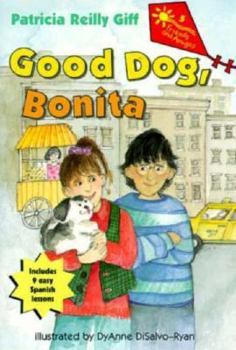 GOOD DOG, BONITA (Friends and Amigos) - Book  of the Friends and Amigos