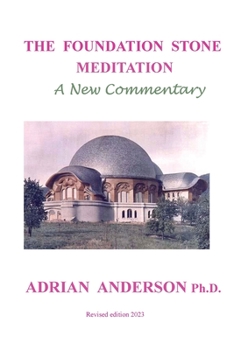 Paperback The Foundation Stone Meditation - A New Commentary Book
