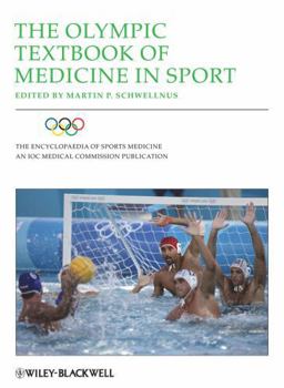 Hardcover The Olympic Textbook of Medicine in Sport Book