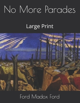 No More Parades: Large Print