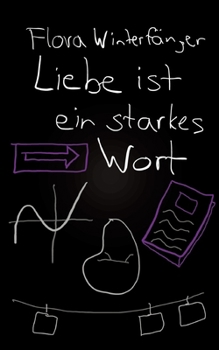 Paperback Liebe ist ein starkes Wort [German] Book