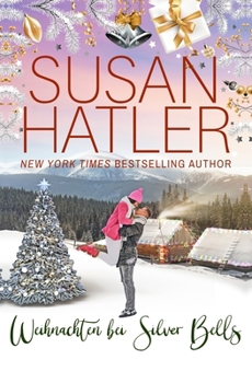 Weihnachten bei Silver Bells (Liebe in Christmas Mountain) (German Edition)