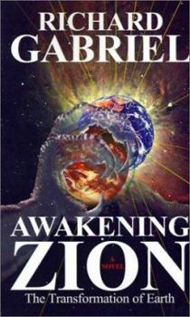 Paperback Awakening Zion: The Transformation of Earth Book