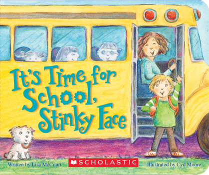 Board book It's Time for School, Stinky Face (Board Book) Book