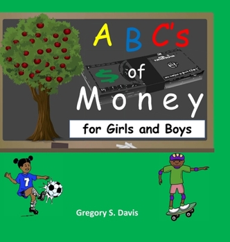 Hardcover ABC's of Money for Girls and Boys Book