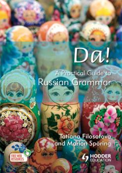 Paperback Da! a Practical Guide to Russian Grammar Book
