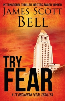 Try Fear - Book #3 of the Ty Buchanan