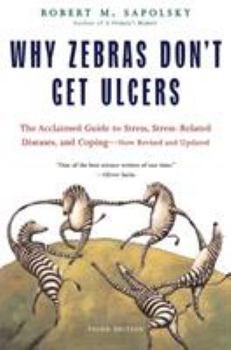 Paperback Why Zebras Don't Get Ulcers Book