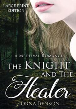 The Knight and the Healer - Book #2 of the Tales from Castle Klayloch