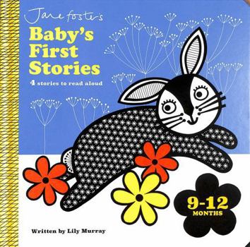Jane Foster's Baby's First Stories: 9-12 months
