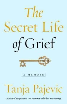 Paperback The Secret Life of Grief: A Memoir Book