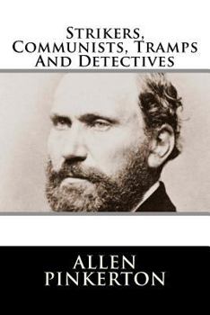 Paperback Strikers, Communists, Tramps And Detectives Book