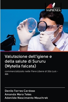 Paperback Valutazione dell'igiene e della salute di Sururu (Mytella falcata) [Italian] Book