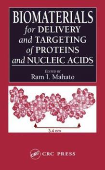 Hardcover Biomaterials for Delivery and Targeting of Proteins and Nucleic Acids Book