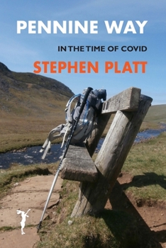 Paperback Pennine Way: In the time of Covid Book