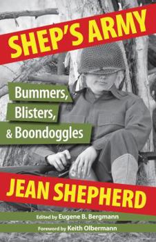 Paperback Shep's Army: Bummers, Blisters, & Boondoggles Book