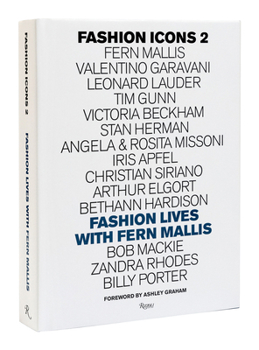 Hardcover Fashion Icons: Fashion Lives with Fern Mallis Book