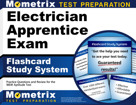 Misc. Electrician Apprentice Exam Flashcard Study System: Practice Questions and Review for the Ibew Aptitude Test Book
