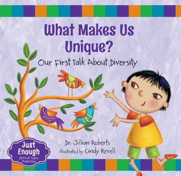 Hardcover What Makes Us Unique?: Our First Talk about Diversity Book