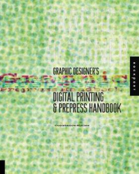Paperback Graphic Designer's Digital Printing and Prepress Handbook Book