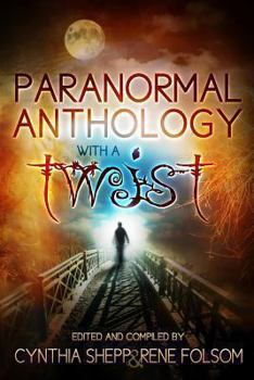 Paperback Paranormal Anthology with a Twist Book