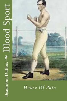 Blood Sport: House Of Pain