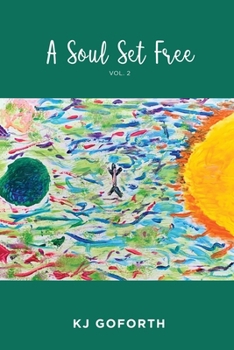 Paperback A Soul Set Free: Vol. 2 Book