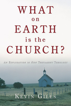Paperback What on Earth is the Church? Book