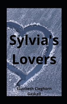 Paperback Sylvia's Lovers illustrated Book