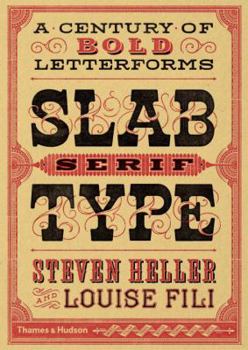 Paperback Slab Serif Type: A Century of Bold Letterforms Book