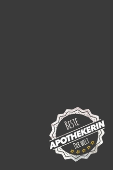 Beste Apothekerin der Welt: inkl. Kalender f�r 2020 - Das perfekte Geschenk f�r Apothekerinnen - Geschenkidee - Geschenke