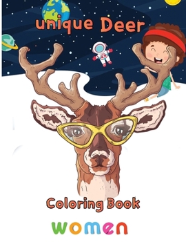 Paperback Unique Deer Coloring book women: 8.5''x11''/ Deer Coloring Book