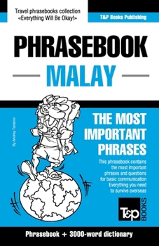 Paperback Phrasebook - Malay - The most important phrases: Phrasebook and 3000-word dictionary Book