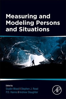 Paperback Measuring and Modeling Persons and Situations Book