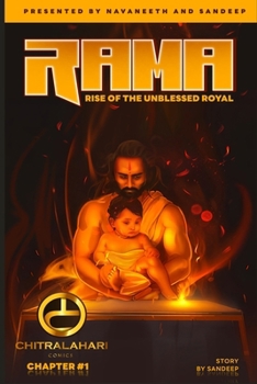 RAMA : Rise of The Unblessed Royal
