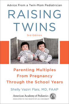 Paperback Raising Twins: Parenting Multiples from Pregnancy Through the School Years Book