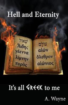 Paperback Hell and Eternity - It's all Greek to me Book