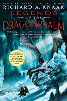 Legends of the Dragonrealm - Book #1 of the Legends of the Dragonrealm