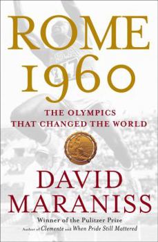 Hardcover Rome 1960: The Olympics That Changed the World Book